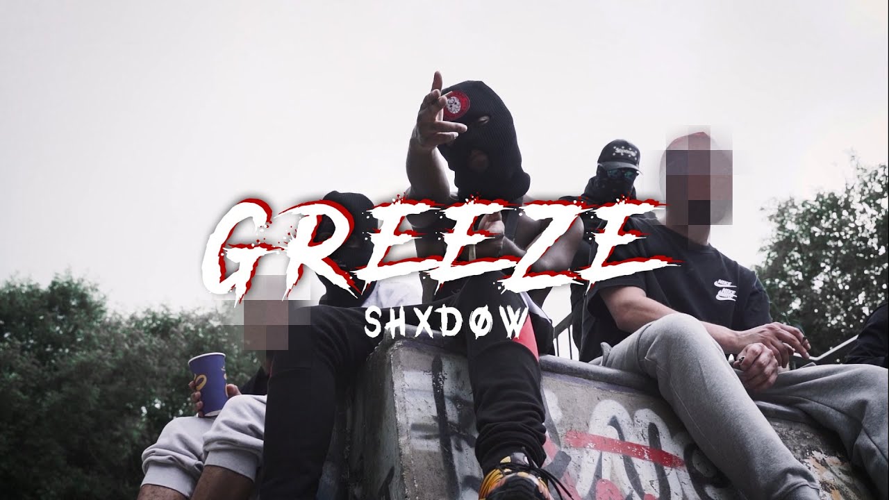 GREEZE (OFFICIAL VIDEO)