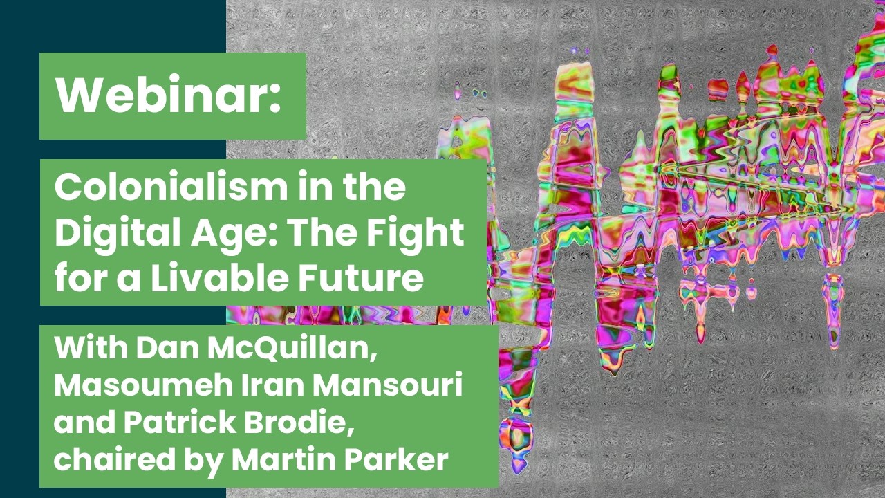 Colonialism in the Digital Age: The Fight for a Livable Future