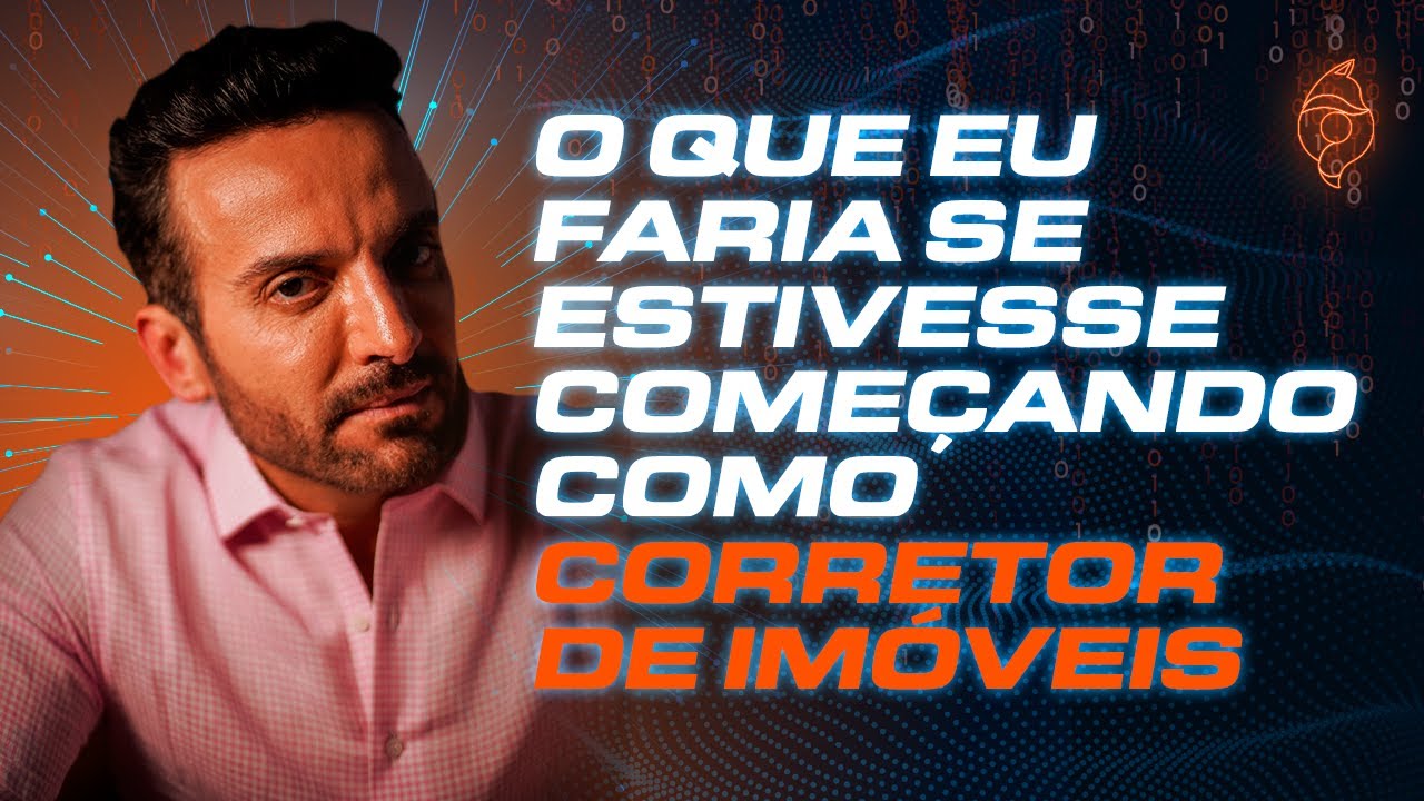 5 PERGUNTAS para se fazer ANTES de se tornar corretor de imóveis. | Guilherme Machado