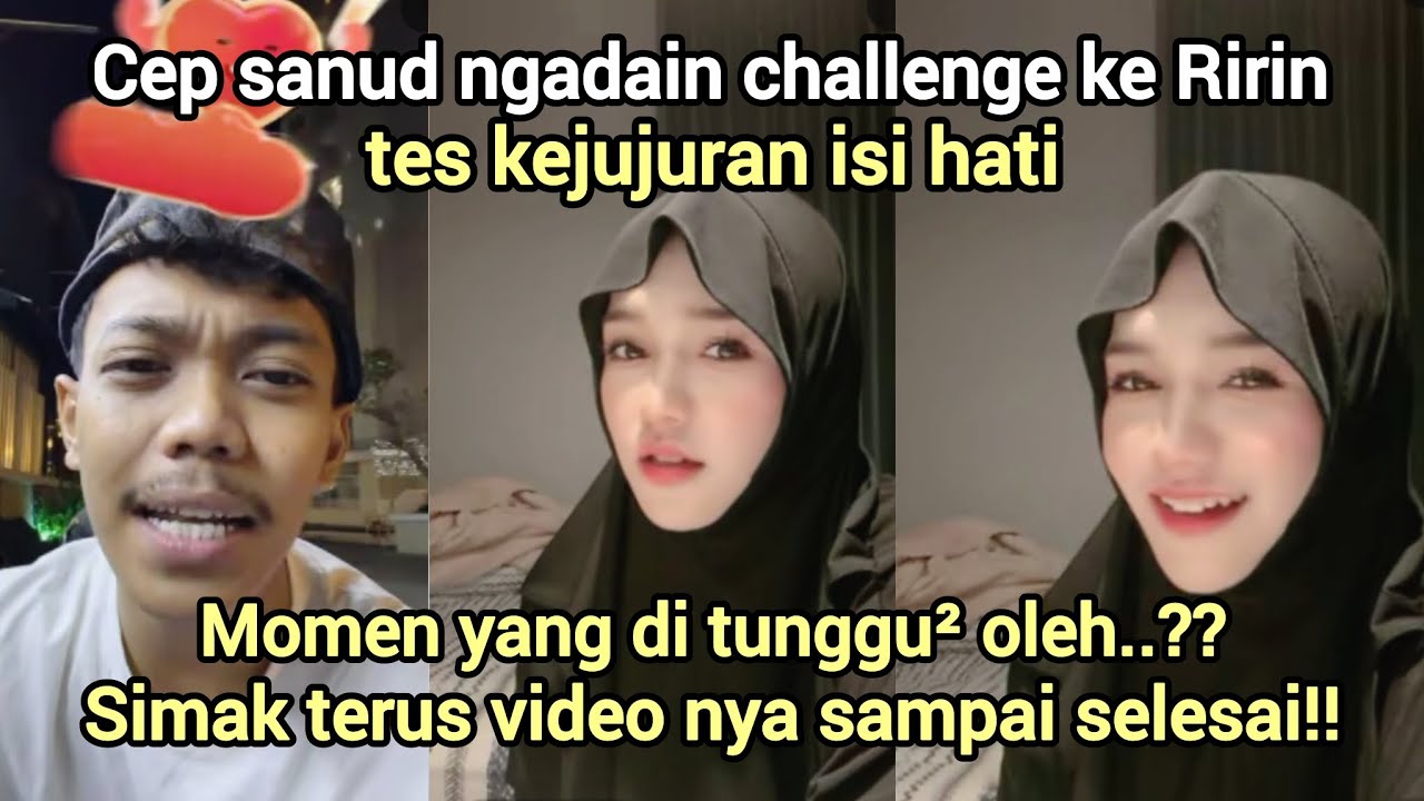 Cep sanud ngadain challenge ke Ririn❗tes kejujuran tentang isi hati