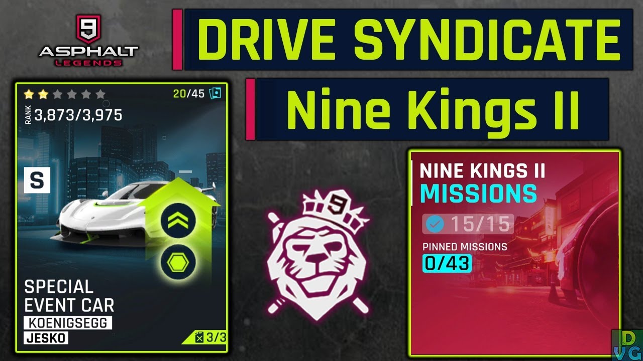 Asphalt 9 - Drive Syndicate | Nine Kings II - All 15 Missions Completed [ HD 60 FPS ]
