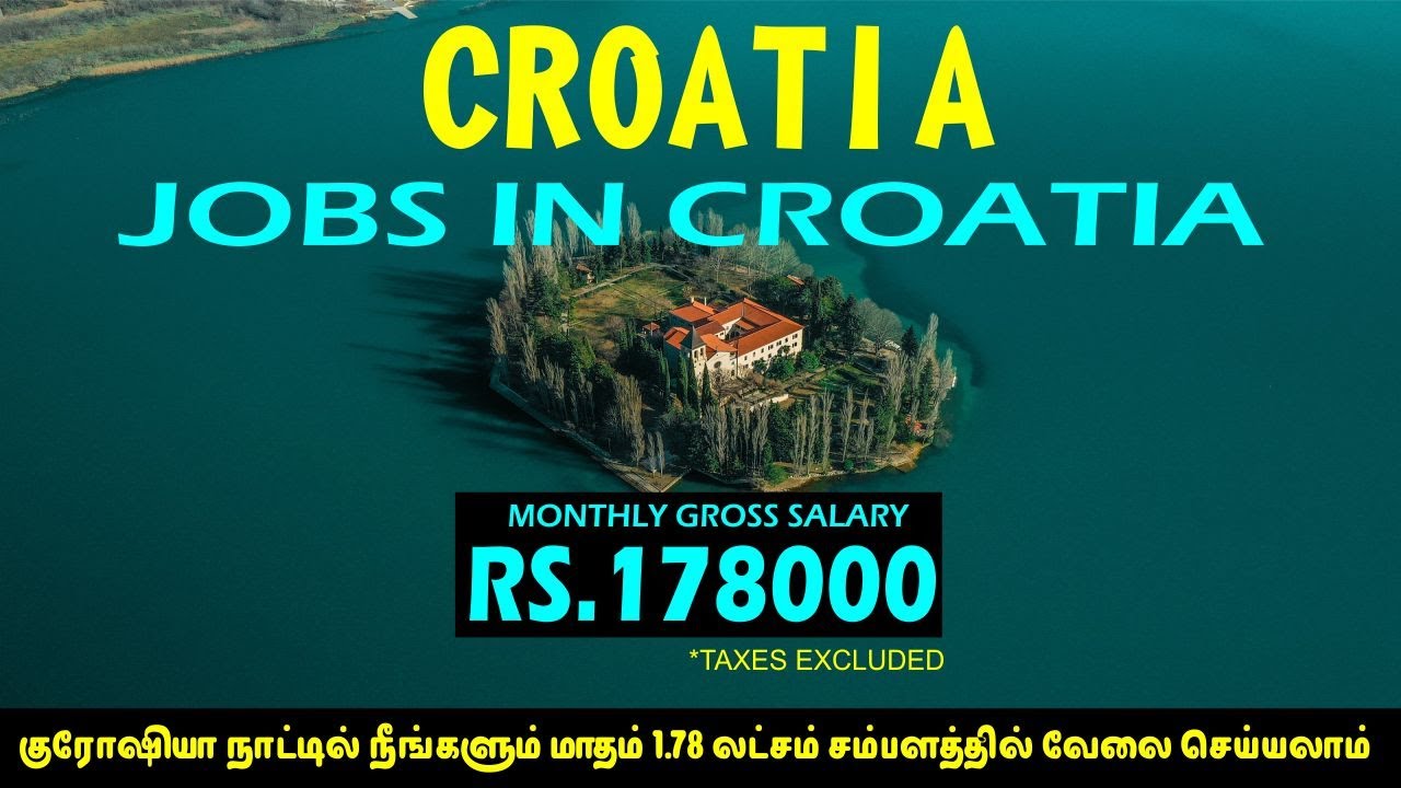 Jobs in Croatia | Unskilled Jobs in Europe | Foreign Jobs Tamil | Job Vacancy in Croatia Zagreb Jobs