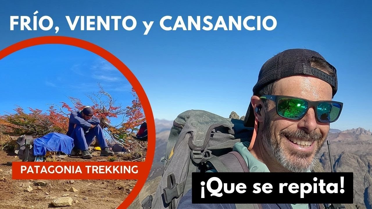Un GRAN APRENDIZAJE - Travesía de tres días - Trekking en la Patagonia