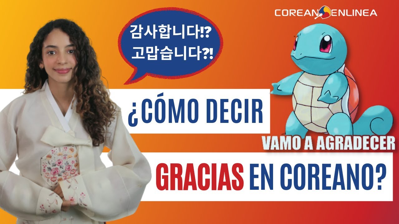 LA FORMA CORRECTA DE DAR LAS GRACIAS EN COREANO | Coreano En Línea