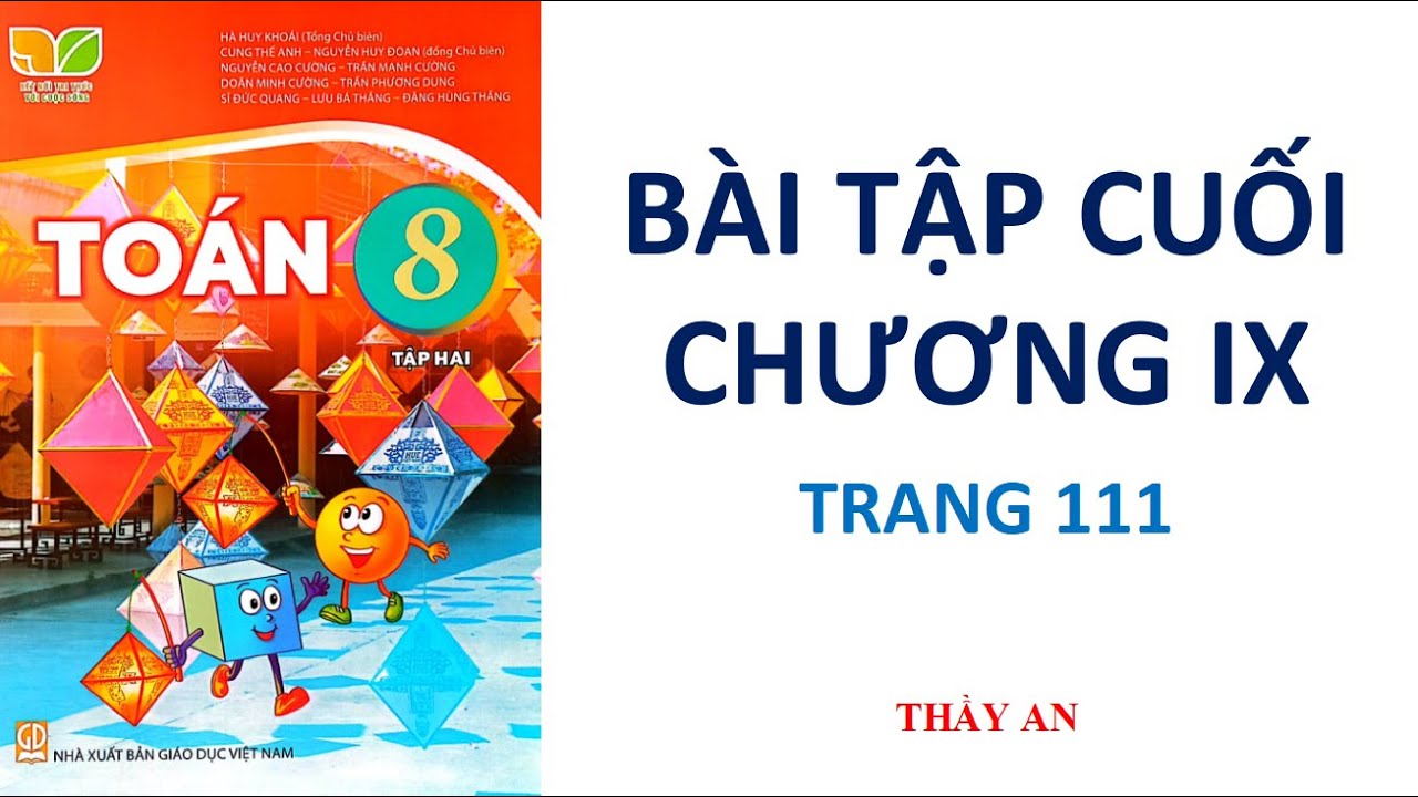 TOÁN LỚP 8 - Tập 2 - Kết Nối Tri Thức - BÀI TẬP CUỐI CHƯƠNG 9 (Trang 111)