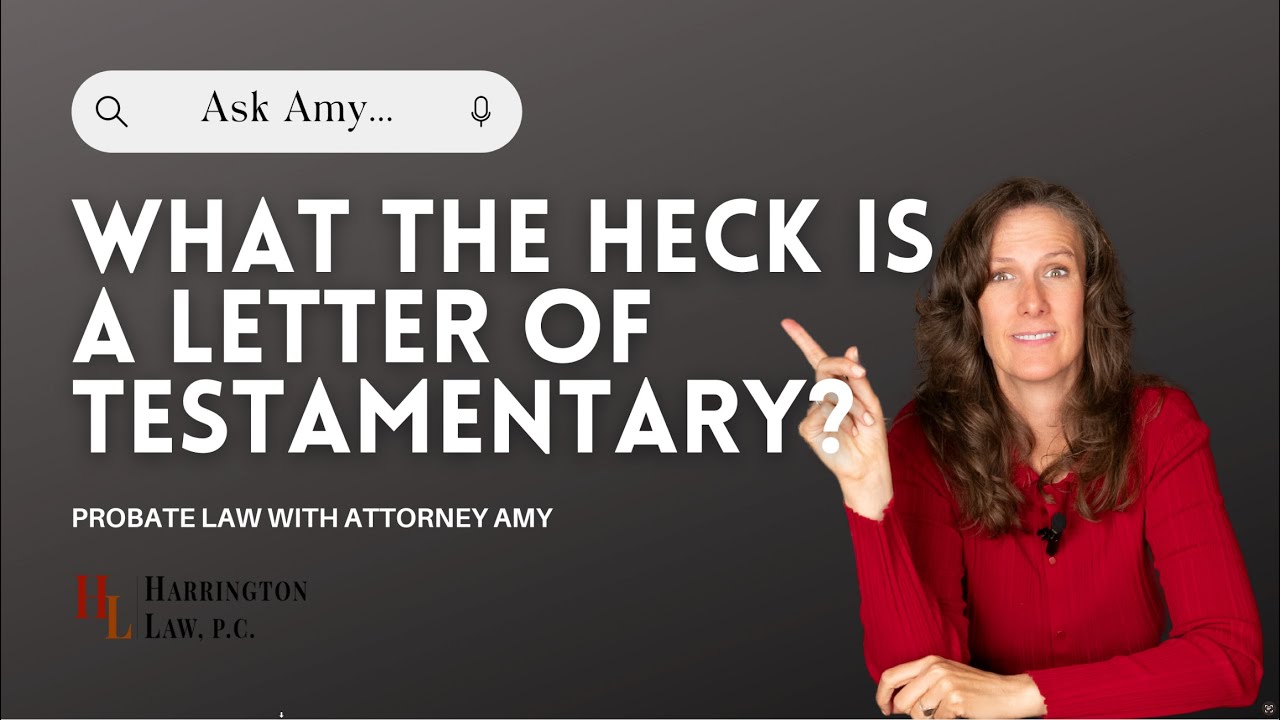 What Are Letters Testamentary? | Trust & Estate Law with California #probateattorney Amy Harrington
