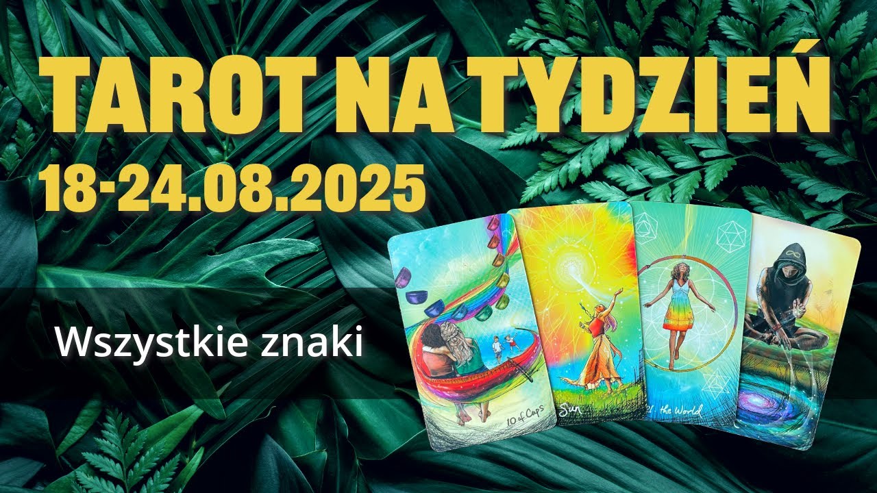 Tarot na tydzień 18-24.08.2025 CZYSZCZENIE, PORZĄDKOWANIE