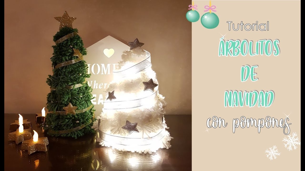 TUTORIAL ÁRBOLES NAVIDAD CON POMPONES DE LANA