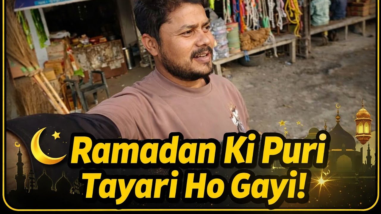 RAMZAN KI TAYYARI 