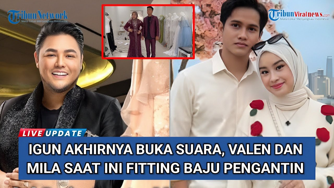 Ivan Akhirnya Buka Suara, Valen dan Mila Fitting Baju Pengantin Hari Ini