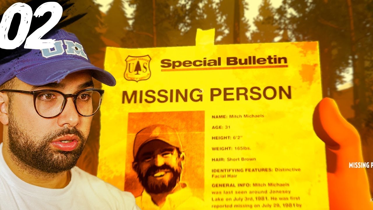THERES A MISSING PERSON!! | Firewatch - Part 2