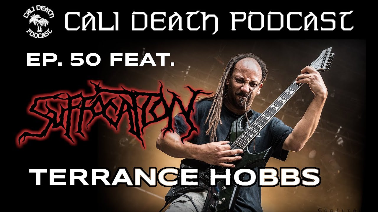 Episode 50 - Terrance Hobbs (Suffocation)