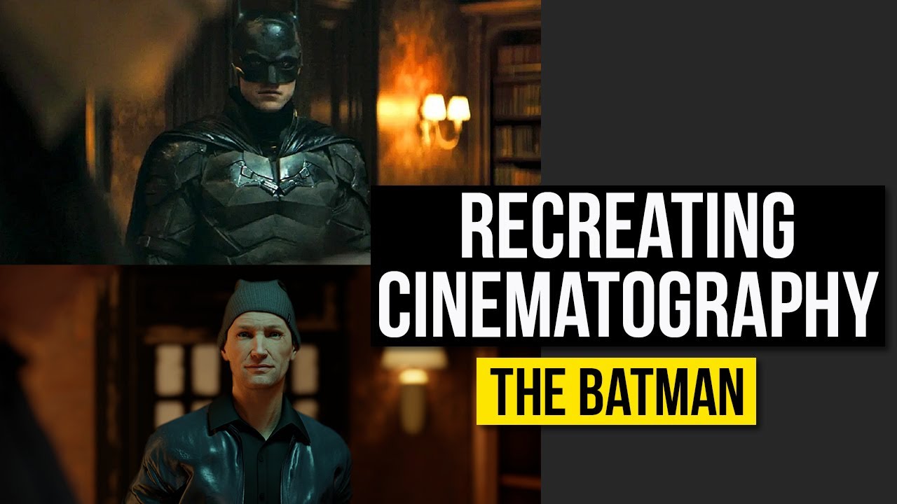 How to Light Like The Batman 2022 | Recreating Cinematography