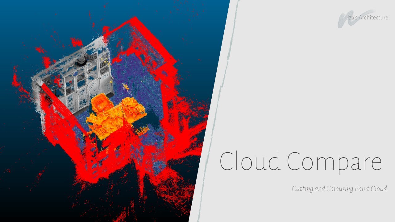 Cloud Compare: Colour & Cut Point Cloud