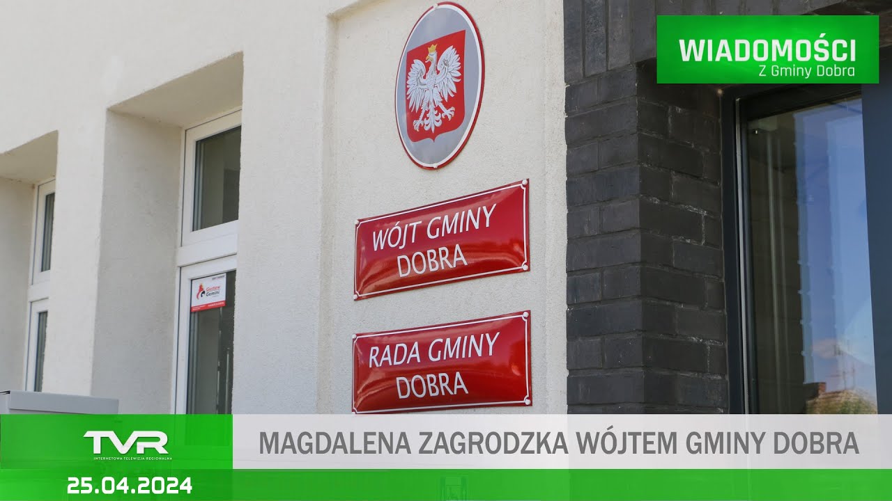 Wiadomości Gminy Dobra: 25 kwietnia 2024 r.