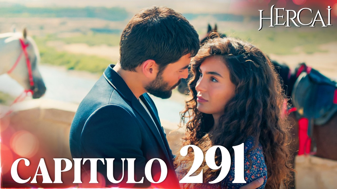 Hercai (De Nuevo) | Capítulo 291 | FULL HD