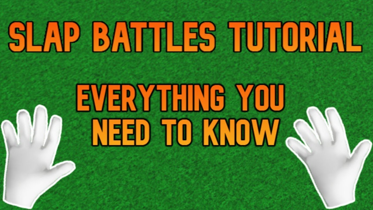 Slap Battles Tutorial | Everything You Need To Know About Roblox Slap Battles