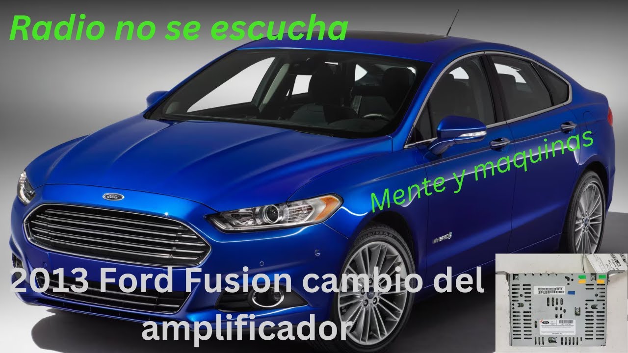 2013 Ford Fusion radio no se oye