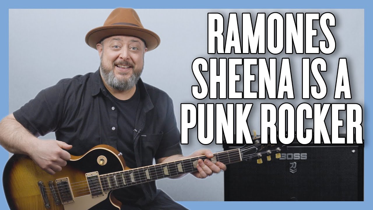 Ramones Sheena Is a Punk Rocker Guitar Lesson + Tutorial