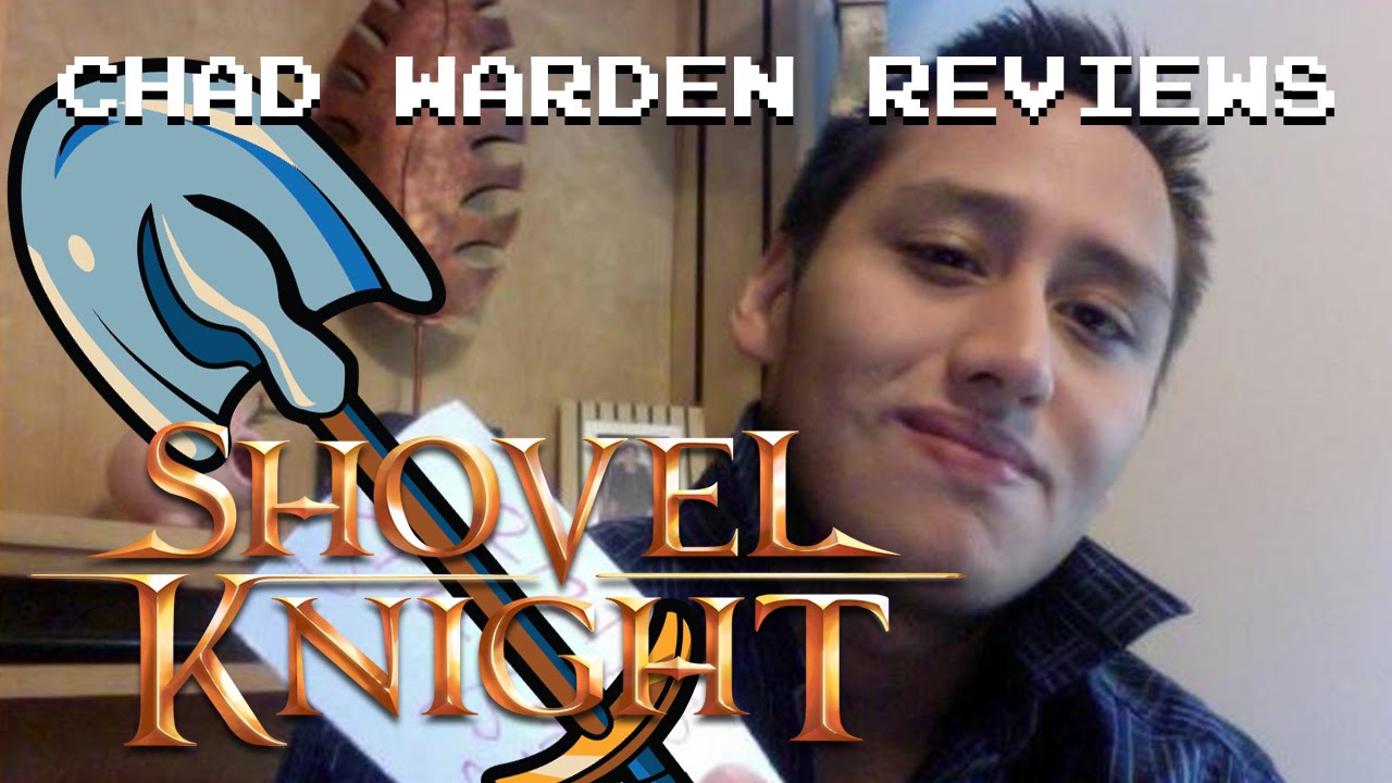 Chad Warden reviews Shovel Knight