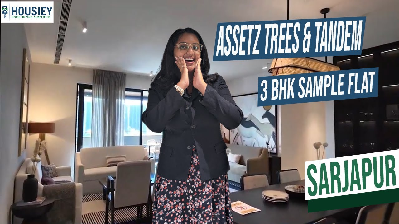 Assetz Trees and Tandem | 3 BHK Sample Flat Tour [2025] | Assetz Property Sarjapur Road