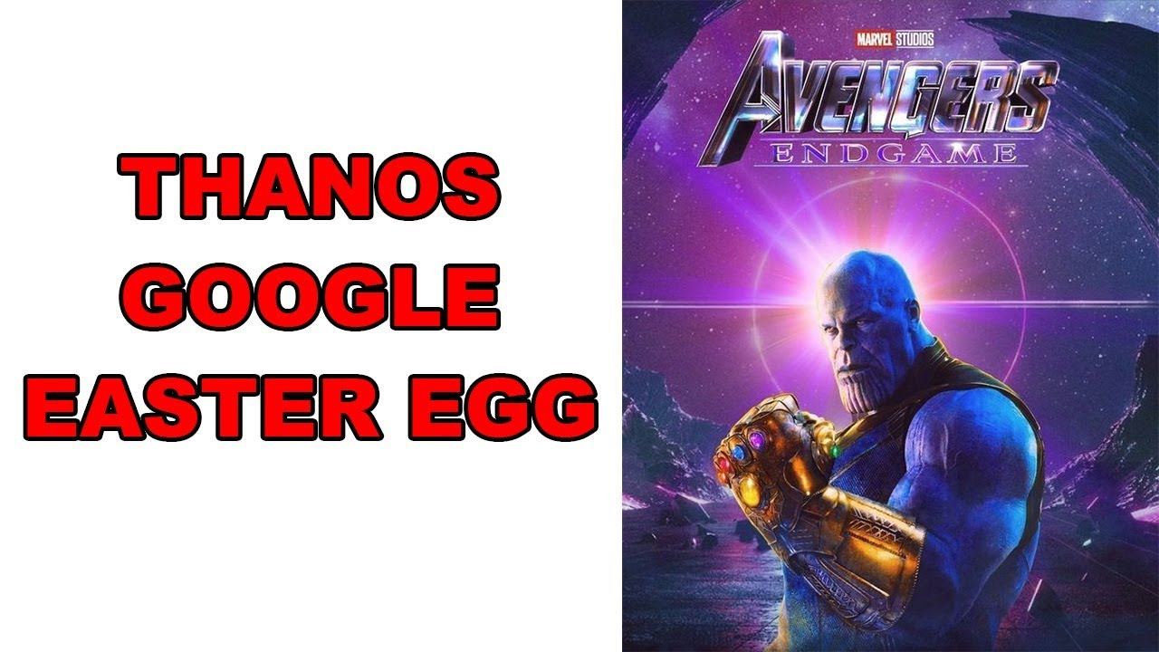 Thanos Google Easter Egg with Avengers EndGame   Google Magic Trick