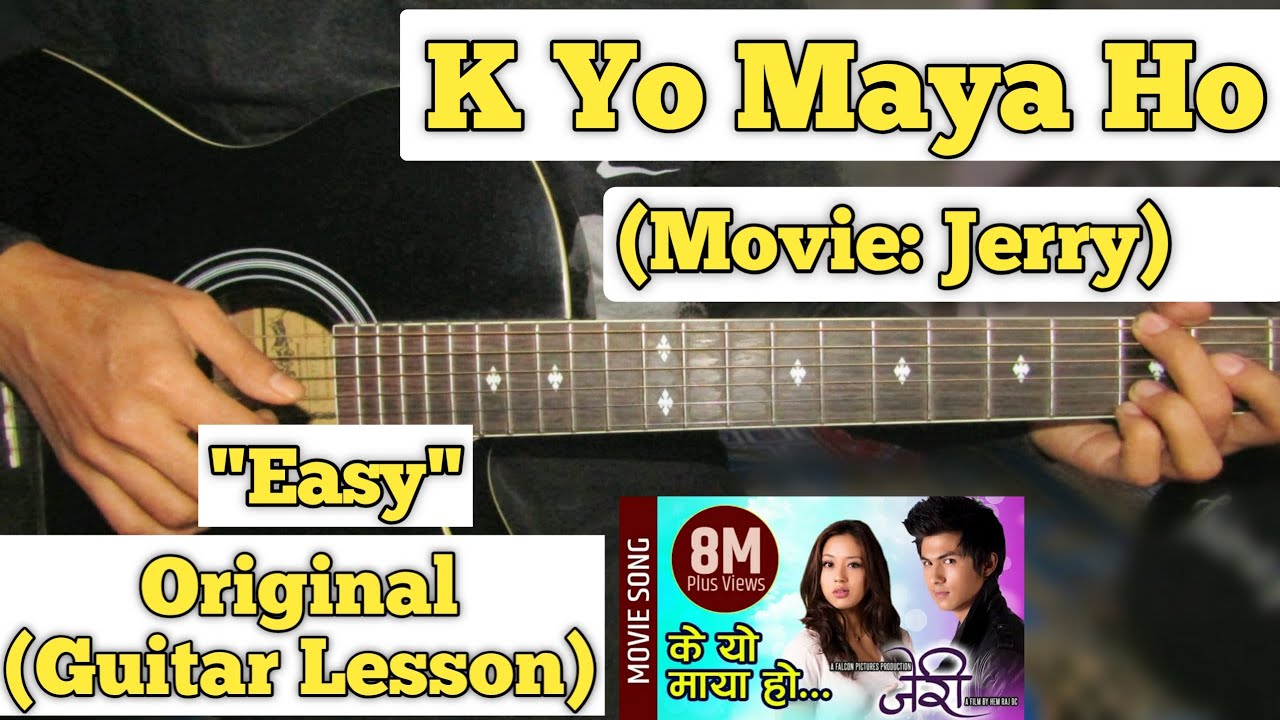 K Yo Maya Ho - Jerry | Guitar Lesson | Easy Chords | (Capo 5)