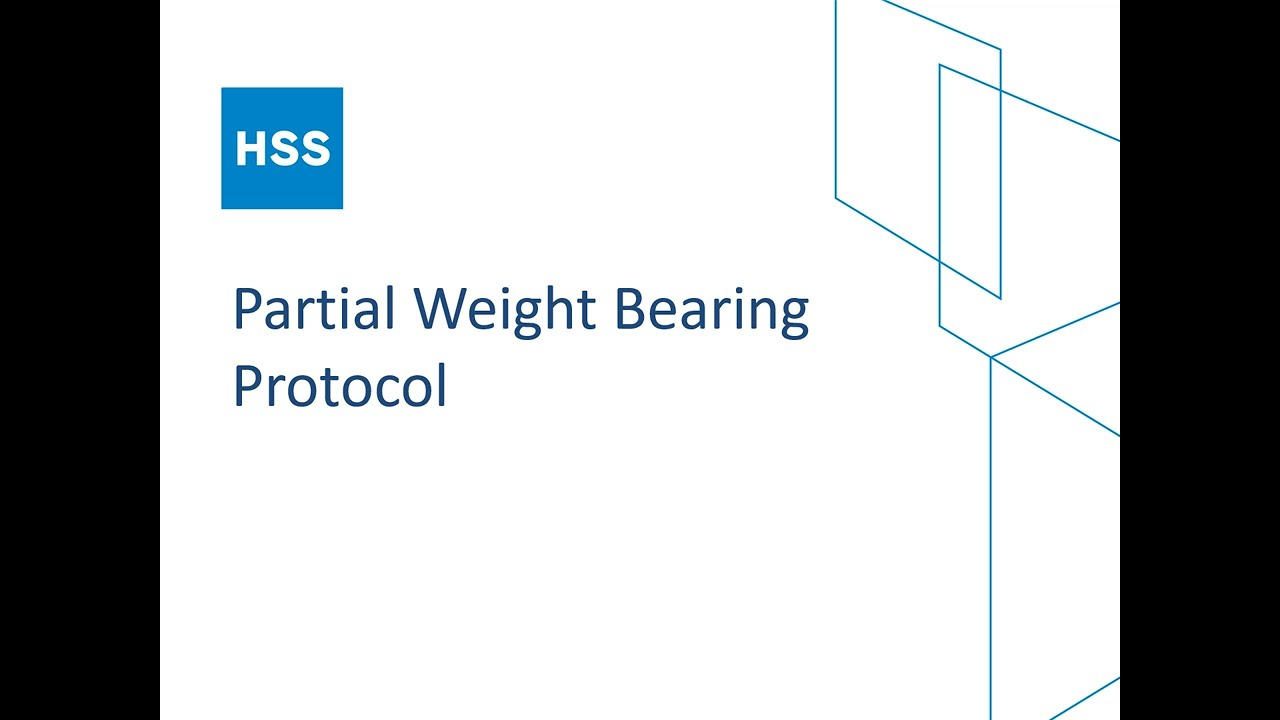 Partial Weight Bearing Protocol