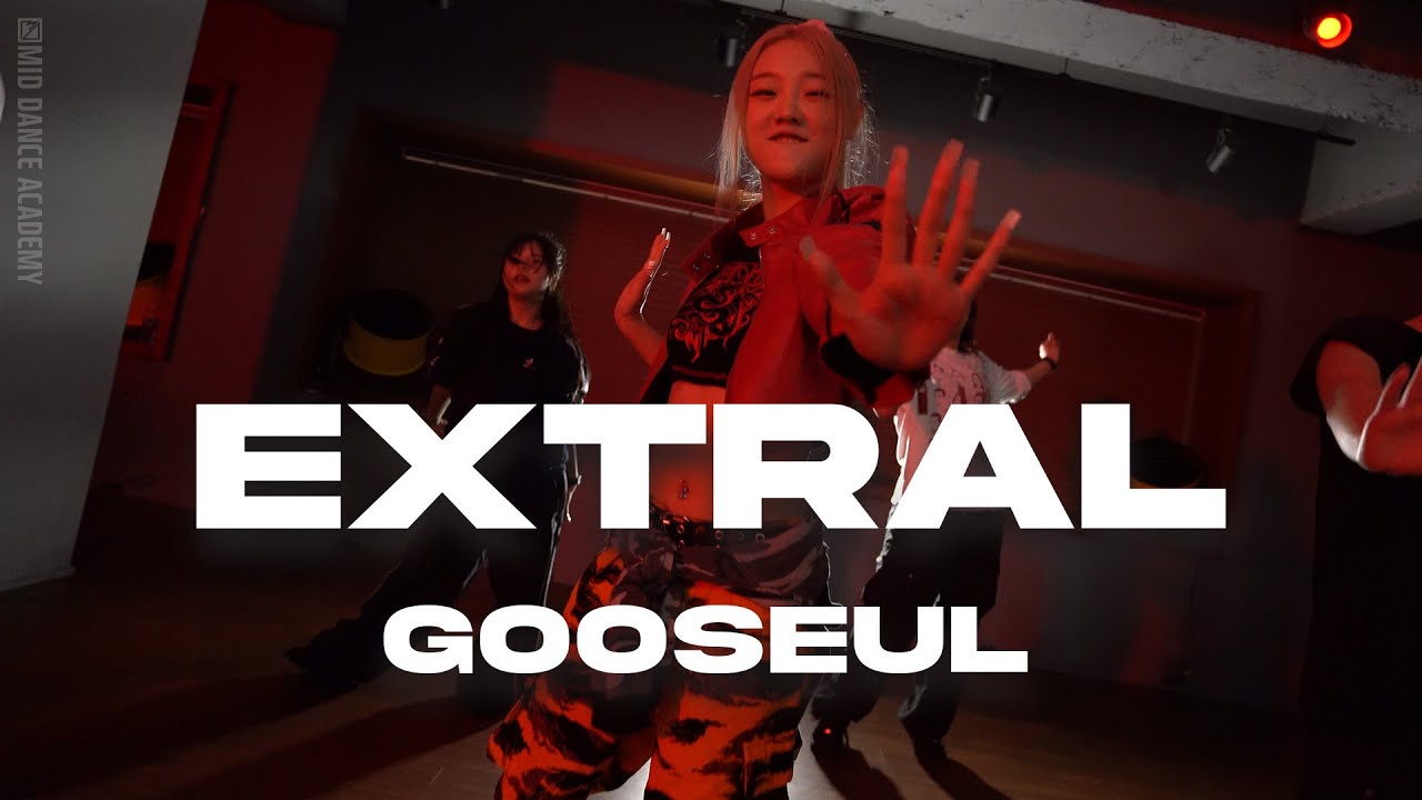 GOOSEUL ChoreographyㅣJENNIE - ExtraL ㅣMID DANCE STUDIO