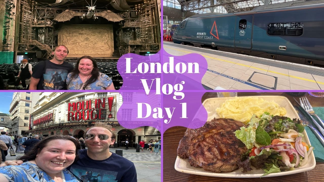 London Vlog Day 1 - Travel Day, Moulin Rouge The Musical, Stone & Grill for a Meal & Wicked