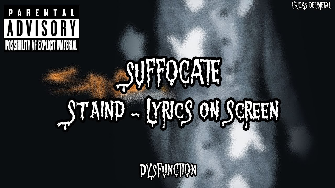 STAIND - SUFFOCATE LYRICS