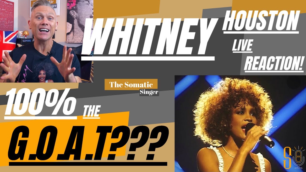 The GREATEST Voice Of All??? TheSomaticSinger reacts to Whitney Houston LIVE!!!
