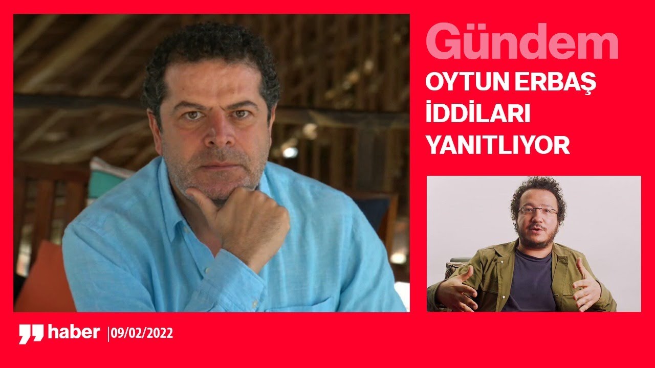 OYTUN ERBAŞ CANLI YAYINDA TARTIŞILAN SÖZLERİNİ AÇIKLIYOR