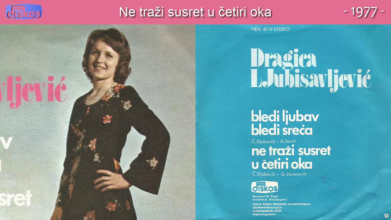 Dragica Ljubisavljevic Daca - Ne trazi susret u cetiri oka - (Audio 1977)