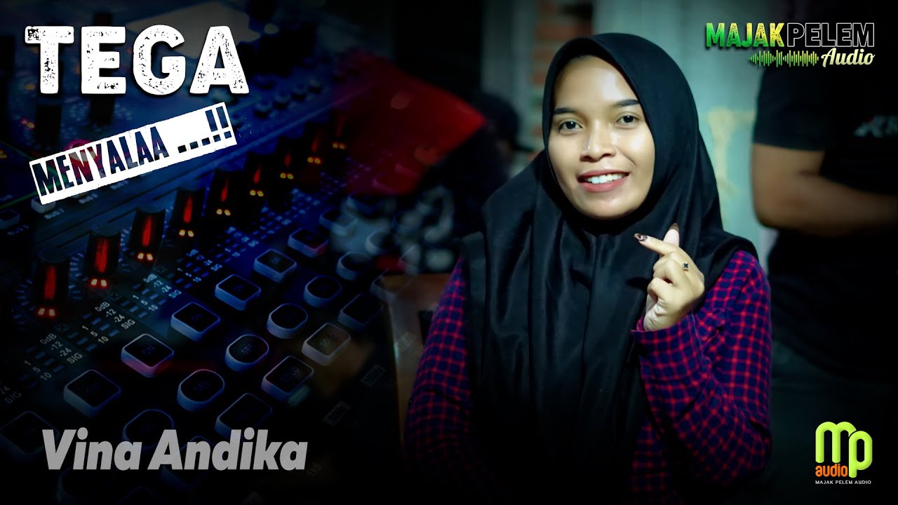 TEGA - VINA  VERSI MAJAK PELEM