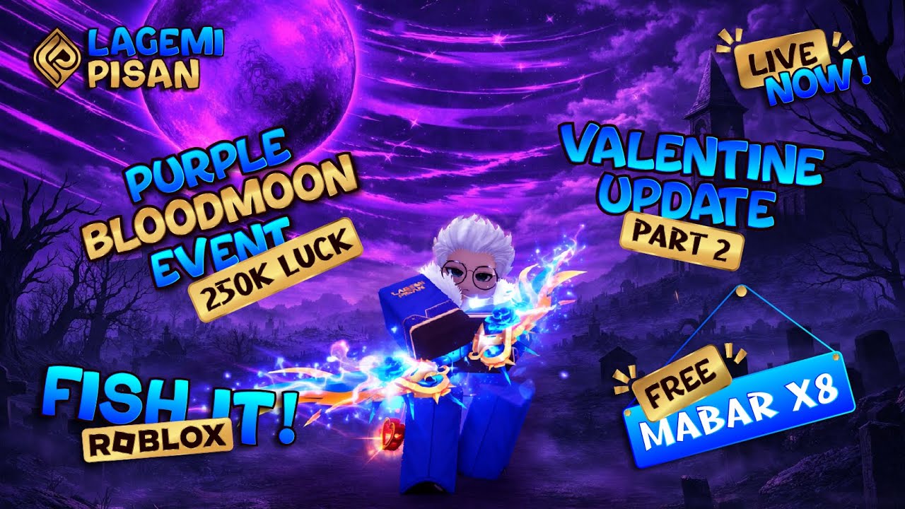 MABAR x8 GRATIS !! 250K LUCK, VALENTINE UPDATE!!!