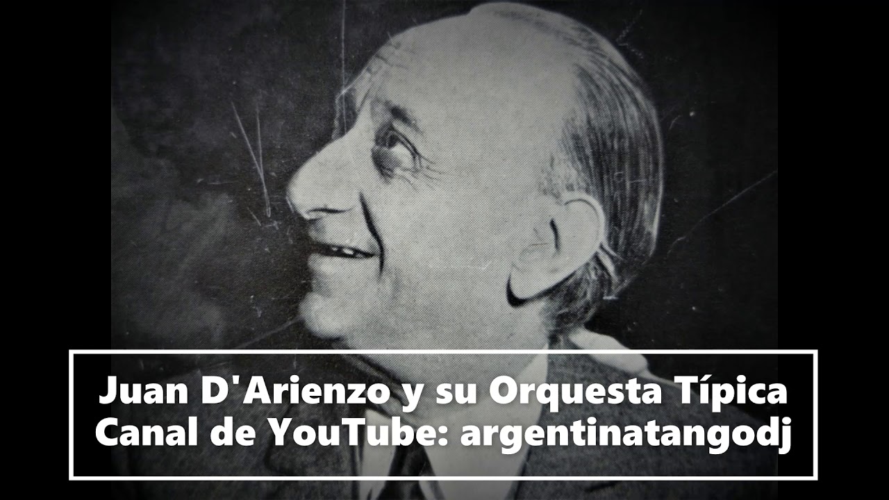 Juan D'Arienzo - Alberto Echague - Osvaldo Ramos - Armando Laborde - Mercedes Serrano