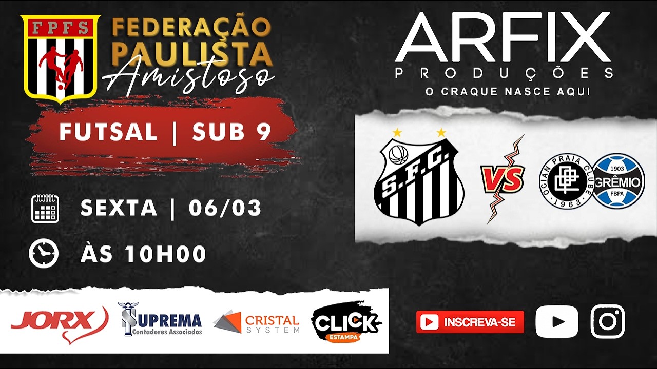 GRÊMIO OCIAN x SANTOS - FUTSAL | SUB 9