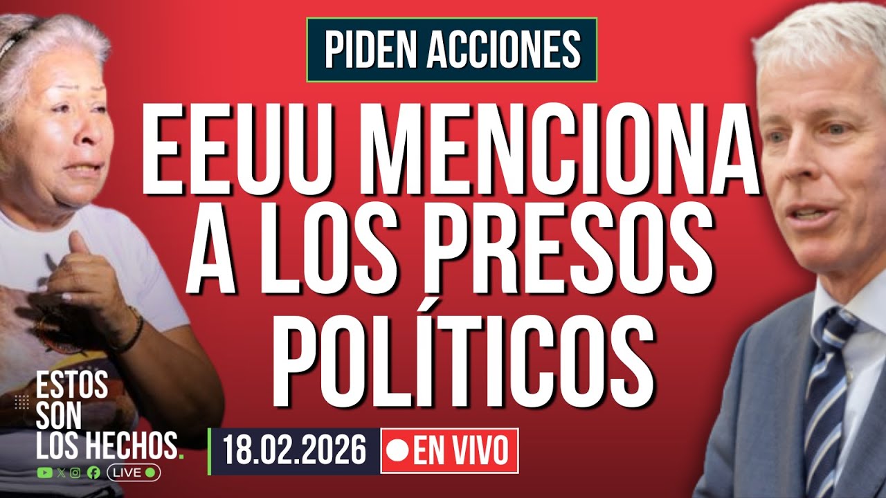 Petróleo y presos políticos en Venezuela: EEUU se pronuncia y familiares piden ayuda