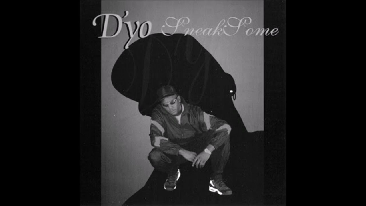 D'yo - Sneak Some (Radio Version) - 1998 R&B