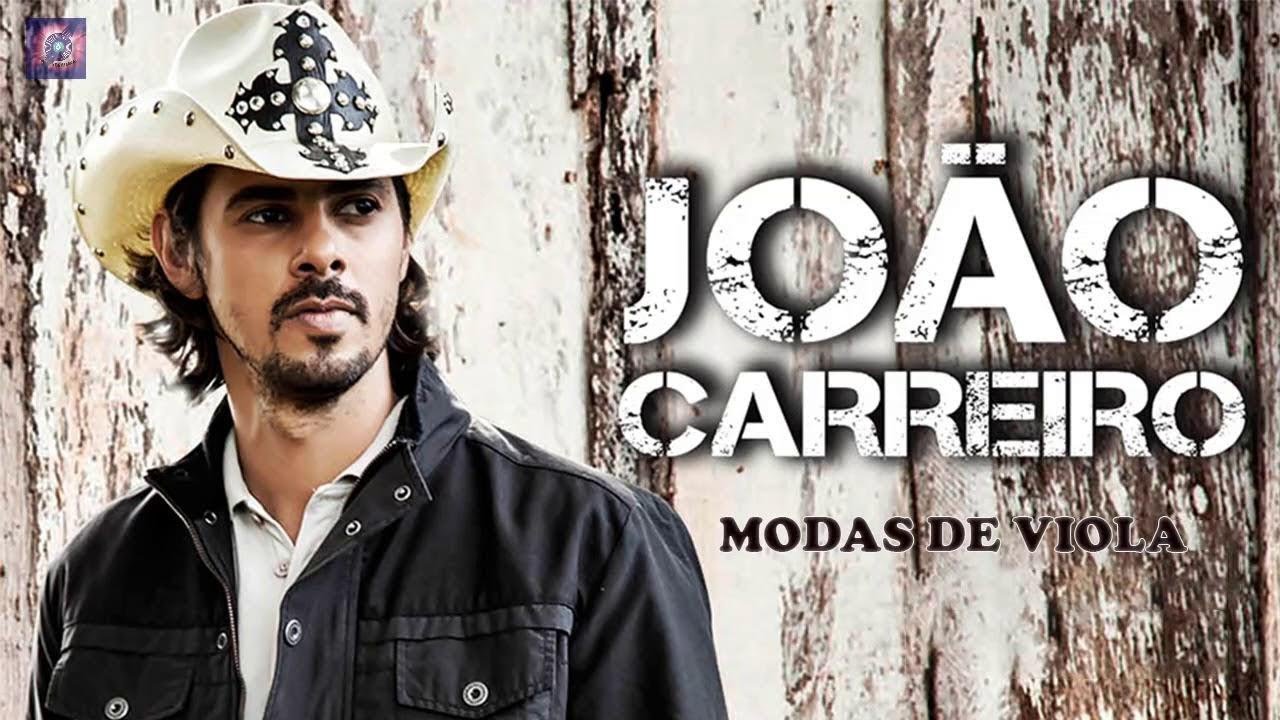 JO&Atilde;O CARREIRO - Modas De Viola