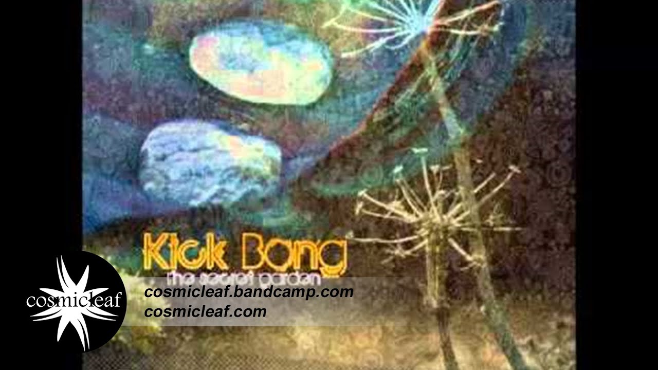Kick Bong - Live On A Dream 2 (psychill)