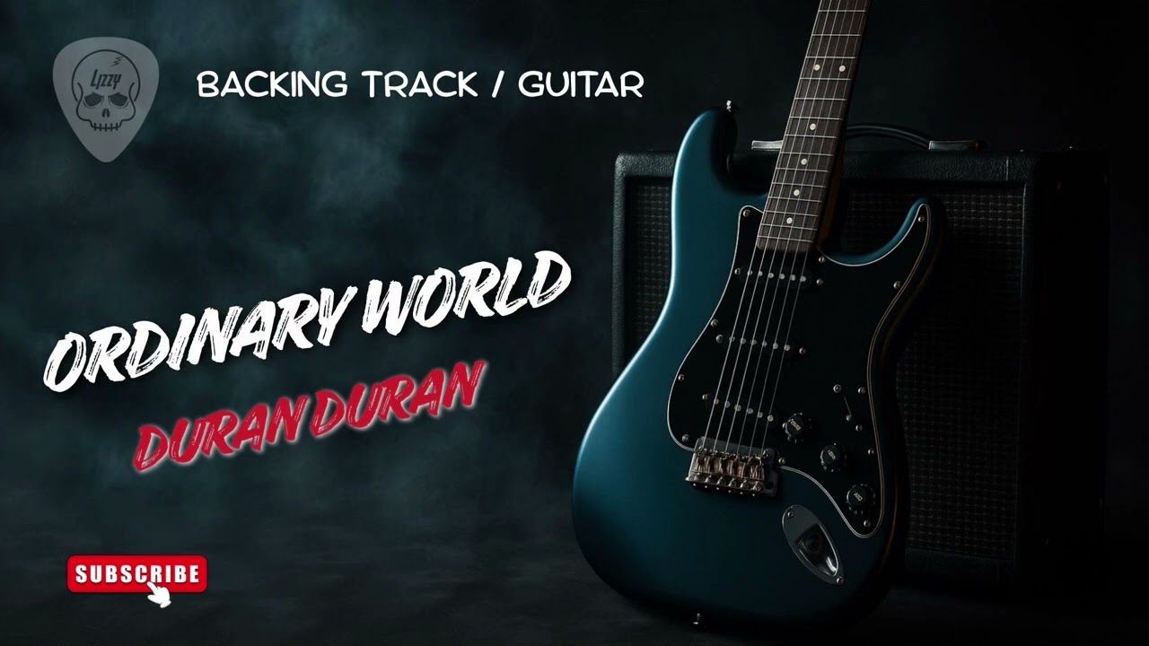 ORDINARY WORLD - DURAN DURAN (BACKING TRACK GUITAR)
