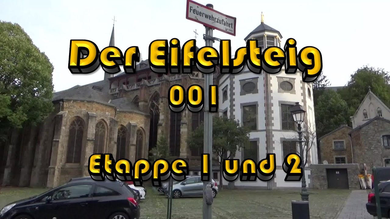 [001] Der Eifelsteig - von Kornelimünster bis Monschau | Etappe 1 und 2