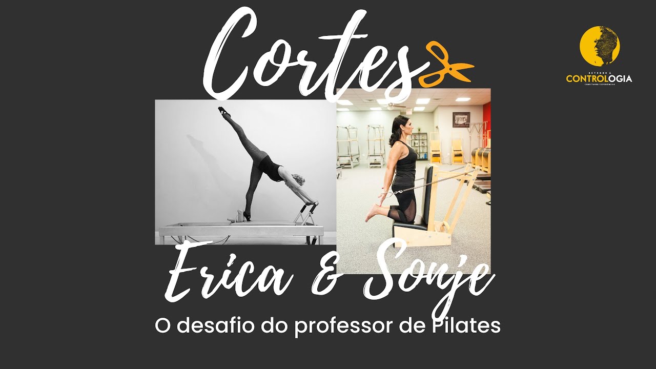 Cortes da Contrologia: Erica & Sonje