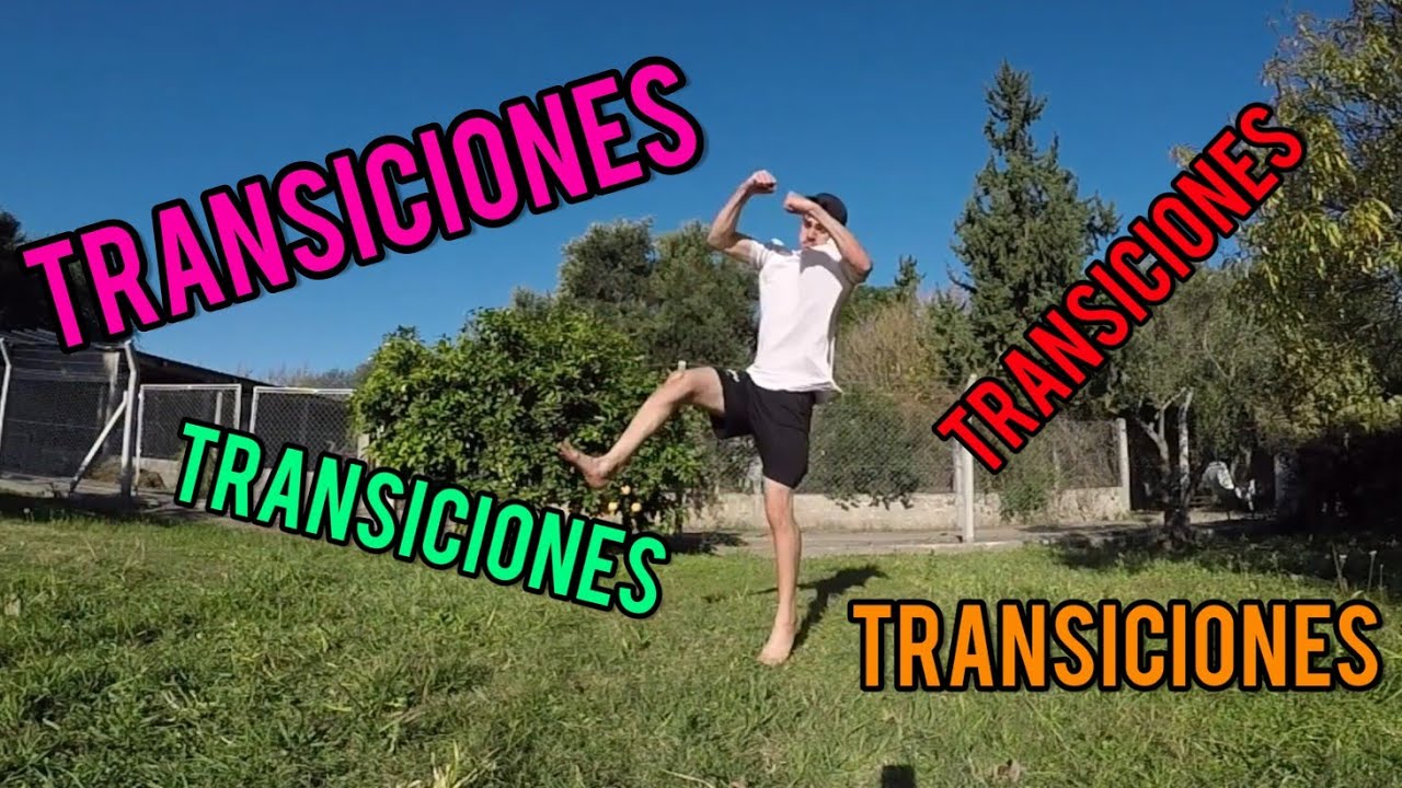 TRANSICIONES -Tutorial de Tricking en español