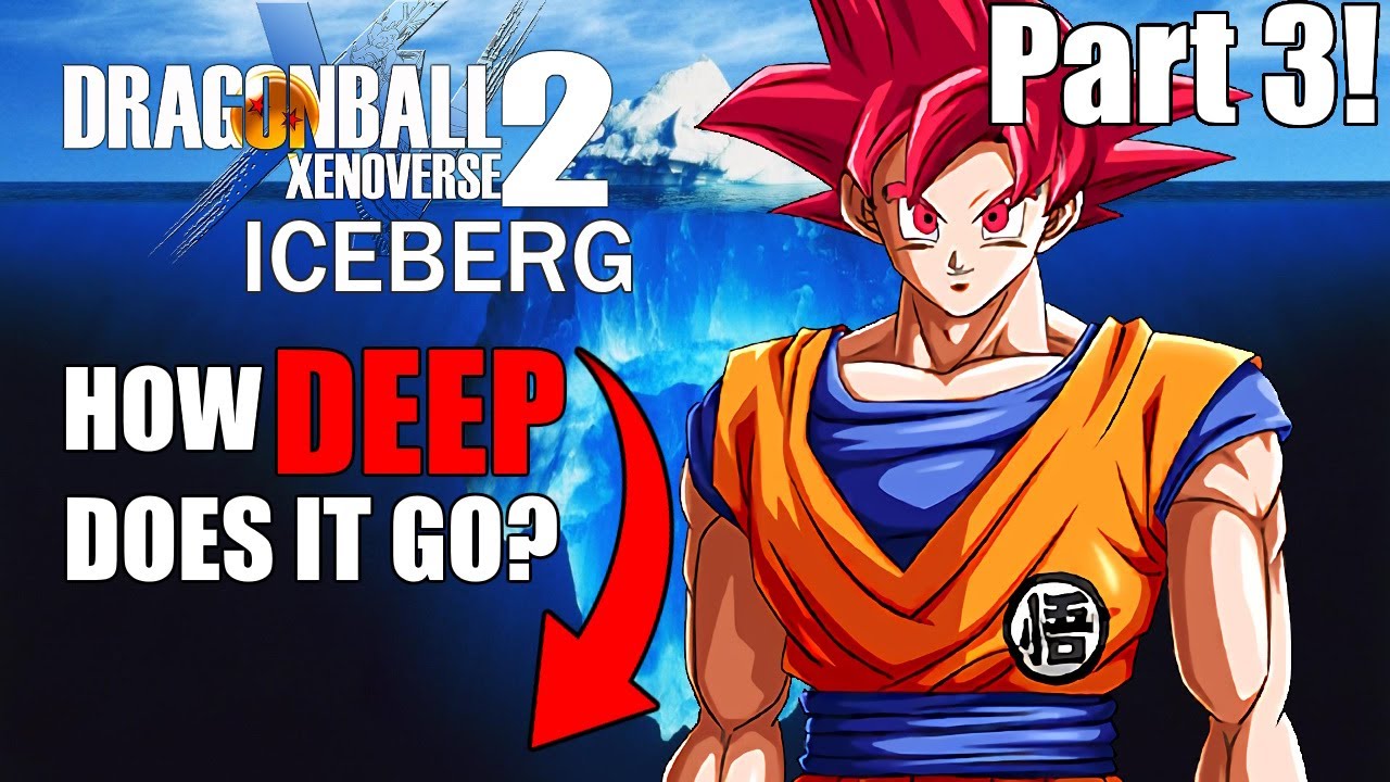 Dragon Ball Xenoverse 2: Айсберг: объяснение. Часть 3: Самое глубокое погружение