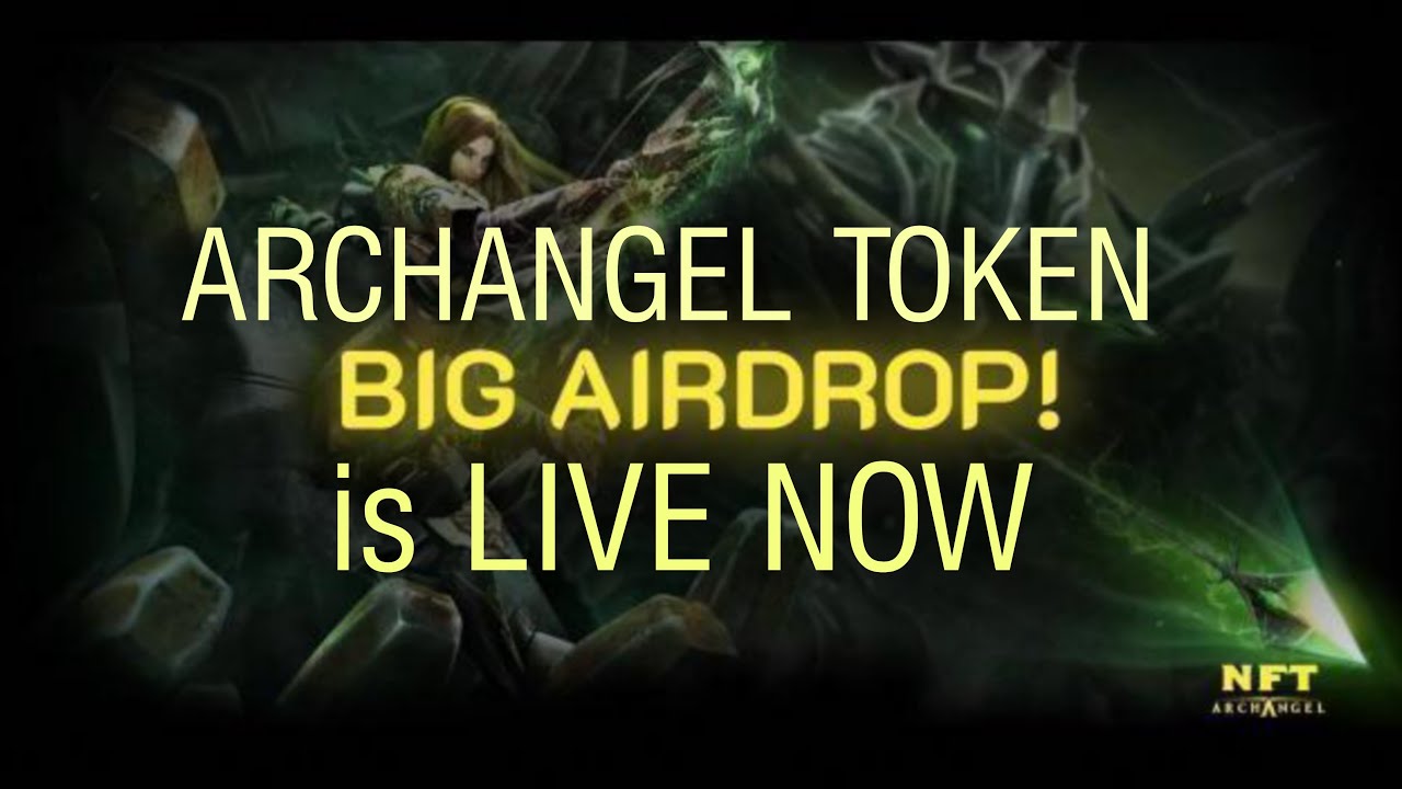 AIRDROP ARCHANGEL TOKEN