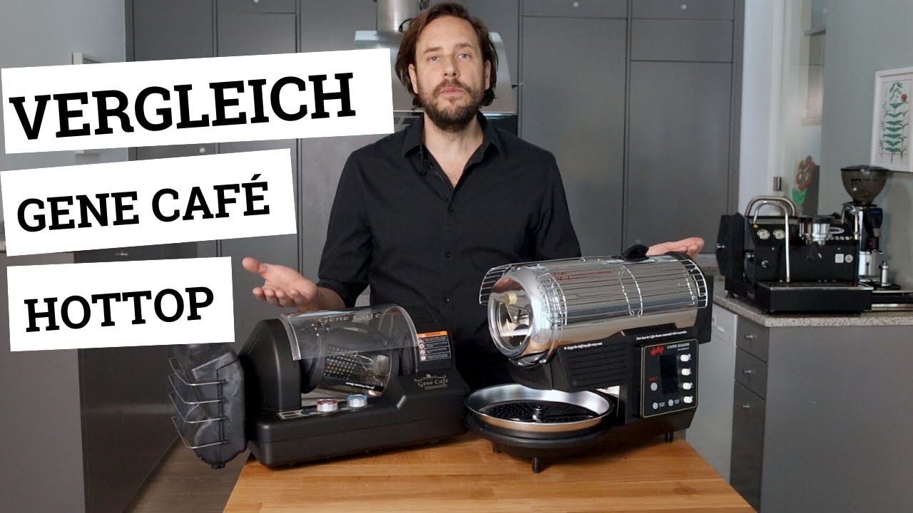 Hottop oder Gene Café - welches ist der bessere Kaffeeröster für zuhause.