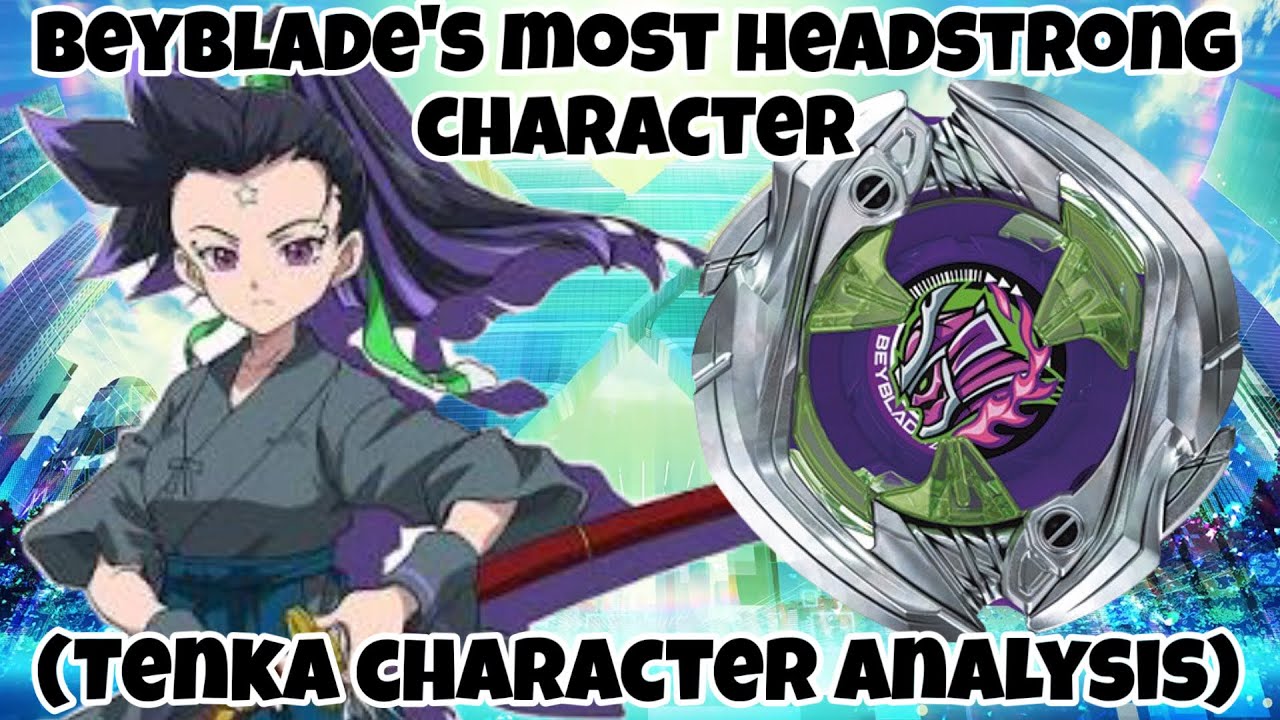“Beyblade X’s Most HeadStrong Character” (Tenka Shiraboshi Character Analysis)